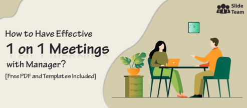 How to have effective 1 on 1 Meetings with Manager? [Free PDF and Templates Included]