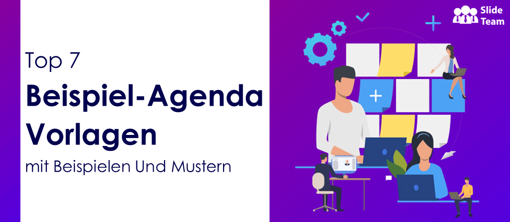 Top 7 Beispiel-Agenda-Vorlagen mit Beispielen und Mustern