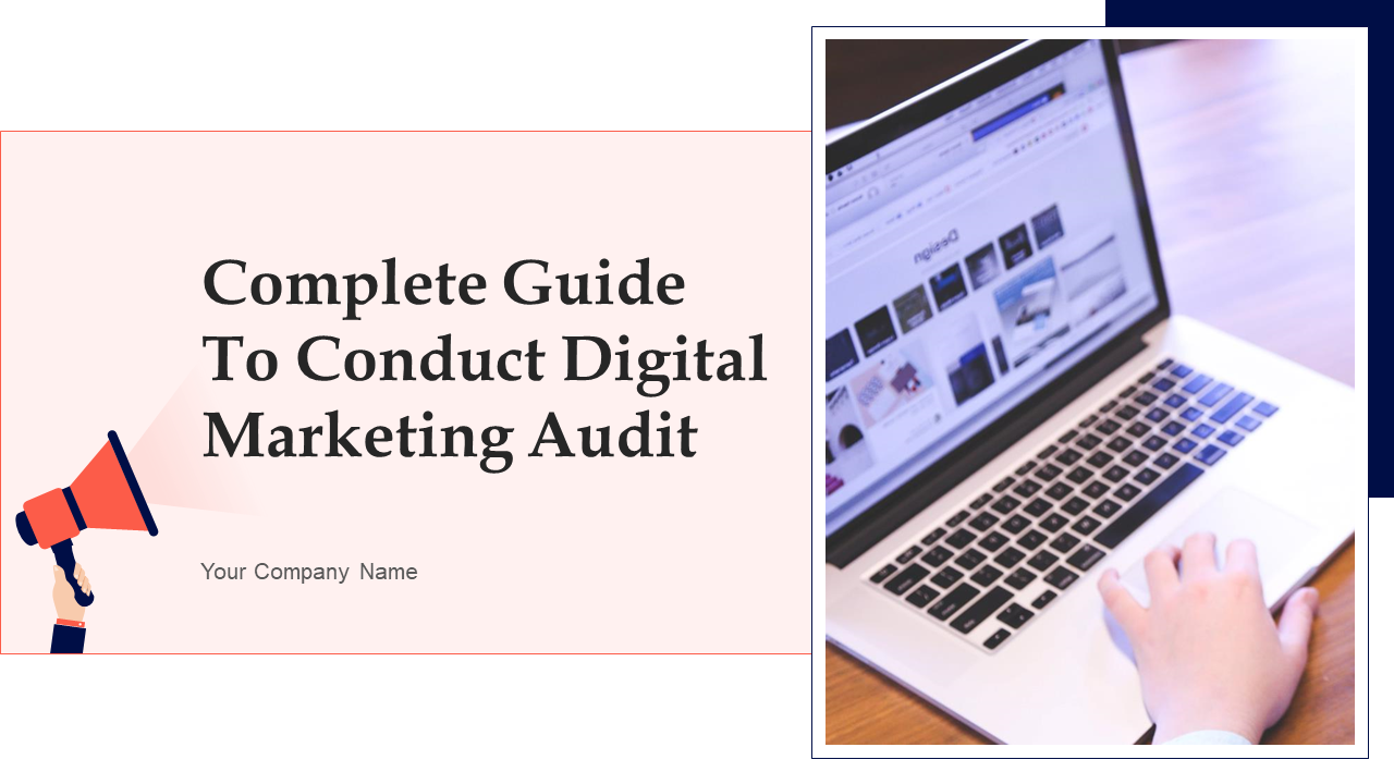 Complete Guide To Conduct Digital Marketing Audit