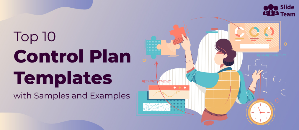 Top 10 Control Plan Templates with Samples and Examples