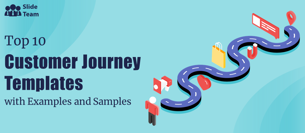 Top 10 Customer Journey Templates with Examples and Samples