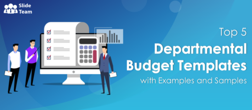Top 5 Departmental Budget Templates with Examples and Samples