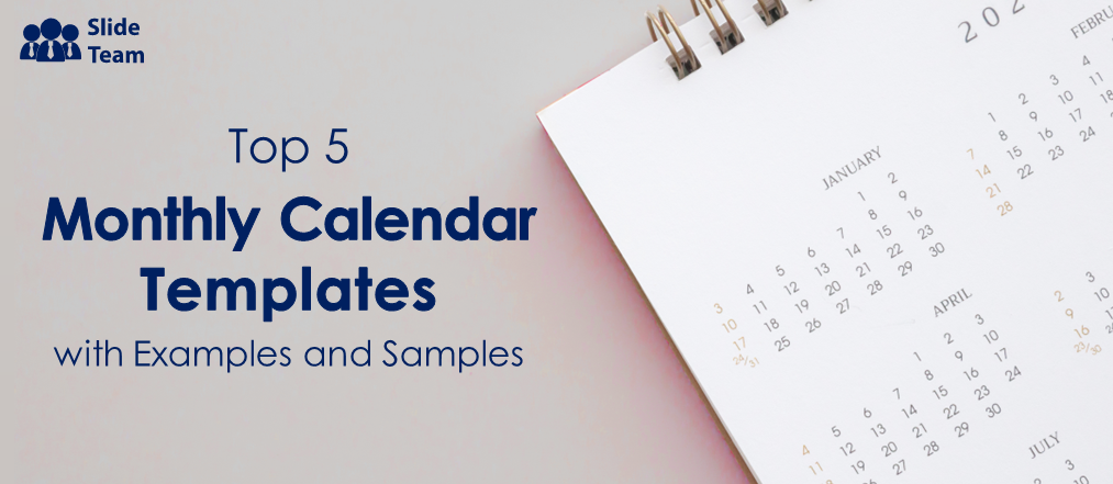 Top 5 Monthly Calendar Templates with Examples and Samples