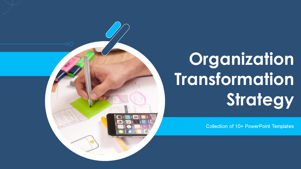 Organization Transformation Strategy 