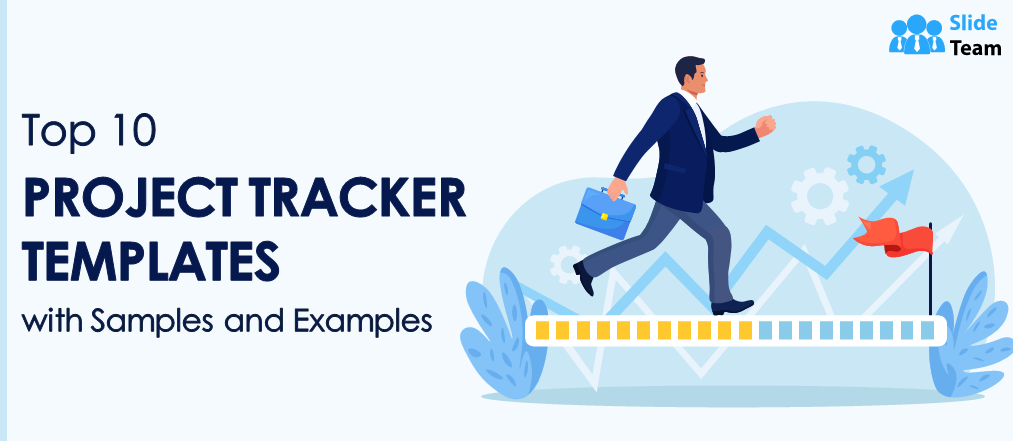 Top 10 Project Tracker Templates with Samples and Examples
