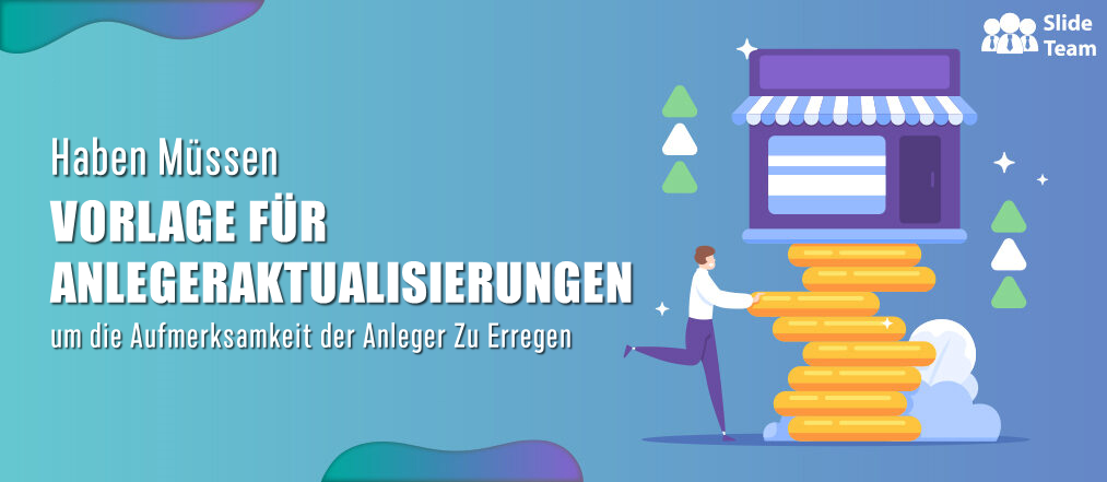 Unverzichtbare Vorlage für Anlegeraktualisierungen, um die