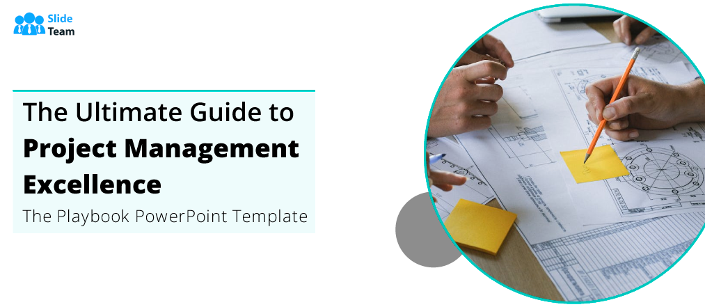 The Ultimate Guide to Project Management Excellence: The Playbook PowerPoint Template
