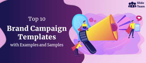Top 10 Brand Campaign Templates with Examples and Samples