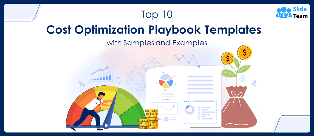 Top 10 Cost Optimization Playbook Templates with Samples and Examples
