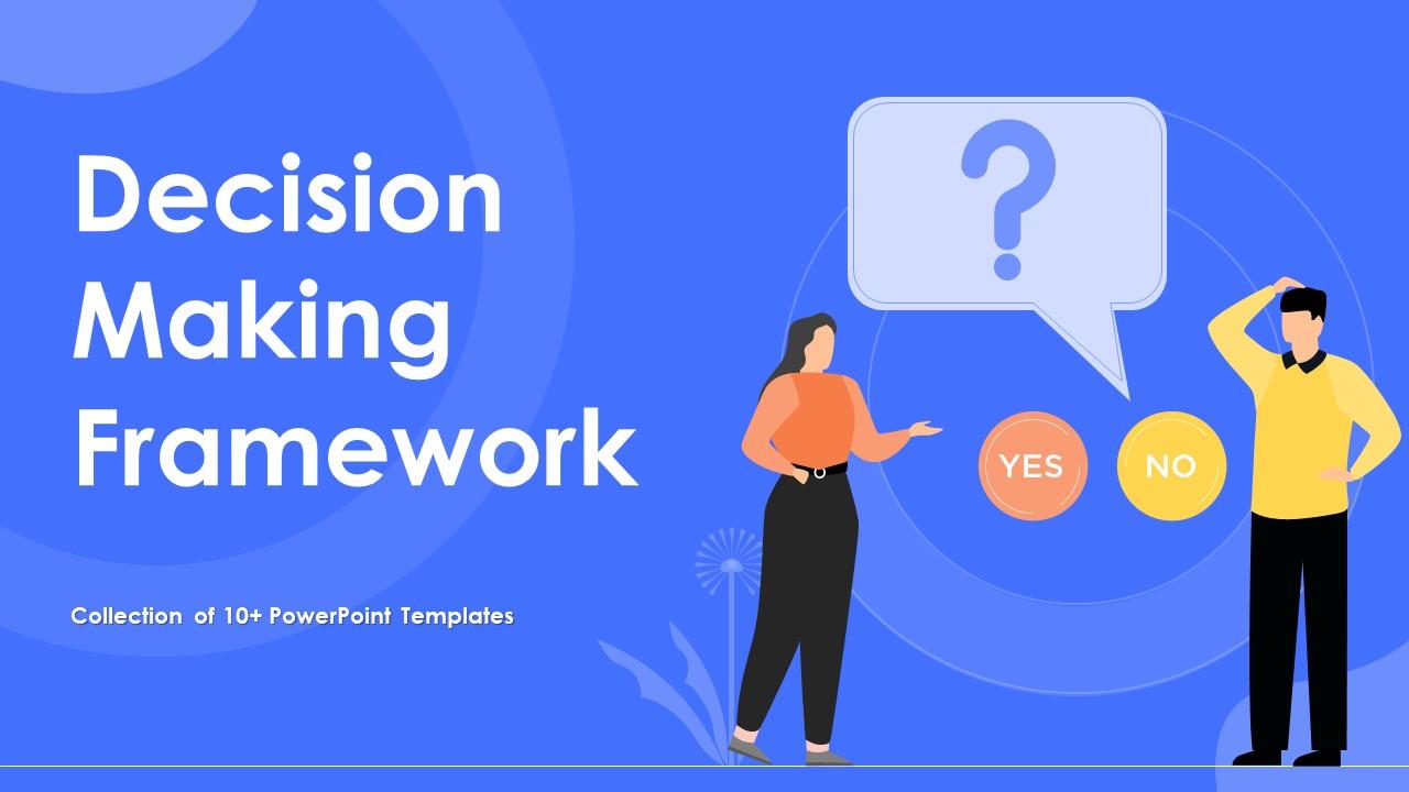 Decision-making Framework Template