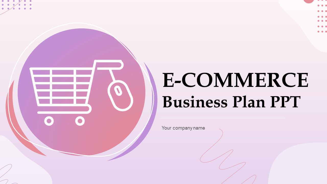 E-COMMERCE Business Plan PPT