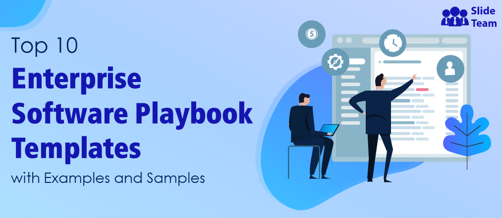 Top 10 Enterprise Software Playbook Templates with Examples and Samples