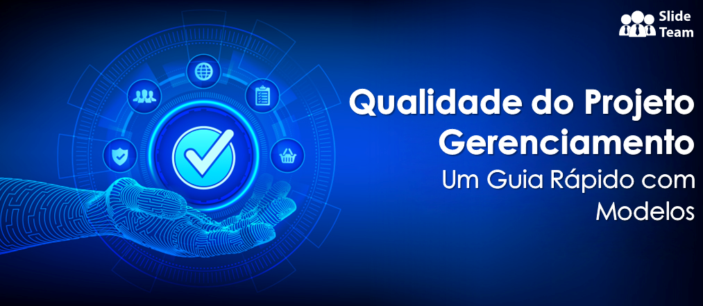 Gestión de la calidad del proyecto: una guía completa con plantillas