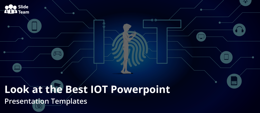 IOT PowerPoint Templates: Exploring the IoT Landscape with PPTs
