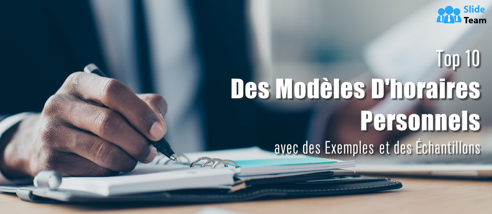 Top 10 des modèles de chronologie personnelle avec des exemples et des échantillons