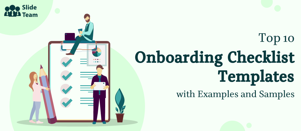 Top 10 Onboarding Checklist Templates with Examples and Samples