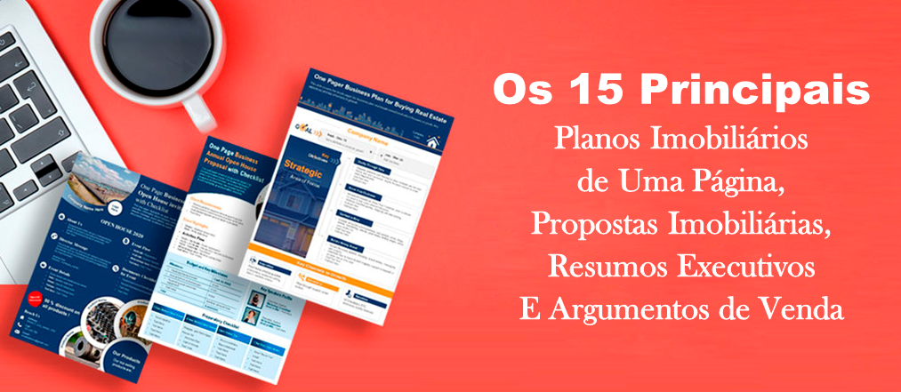 Nossos 15 principais planos imobiliários de uma página, propostas imobiliárias, resumos executivos e argumentos de venda