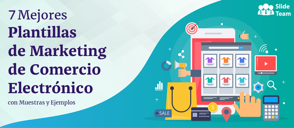 Las 7 mejores plantillas de marketing de comercio electrónico con muestras y ejemplos