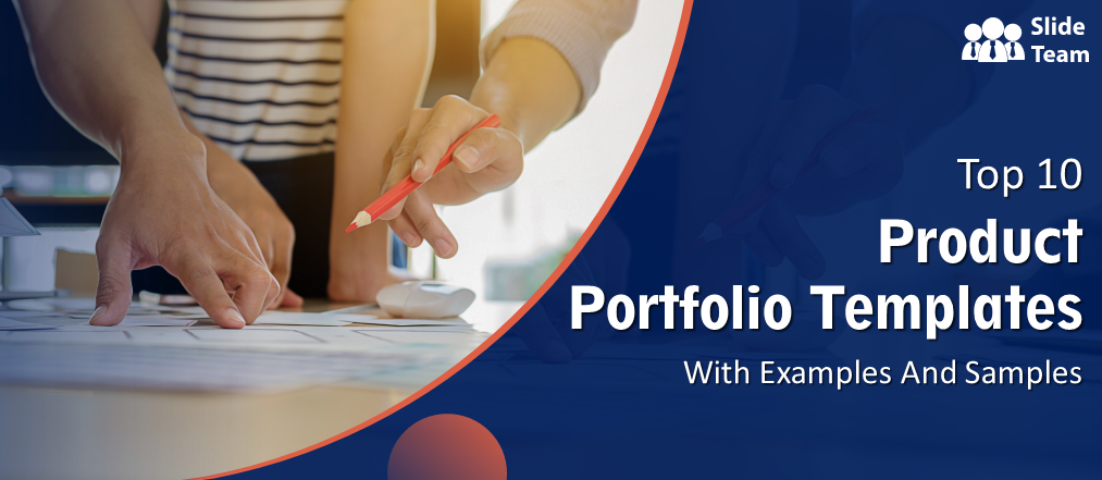 Top 10 Product Portfolio Templates with Examples and Samples