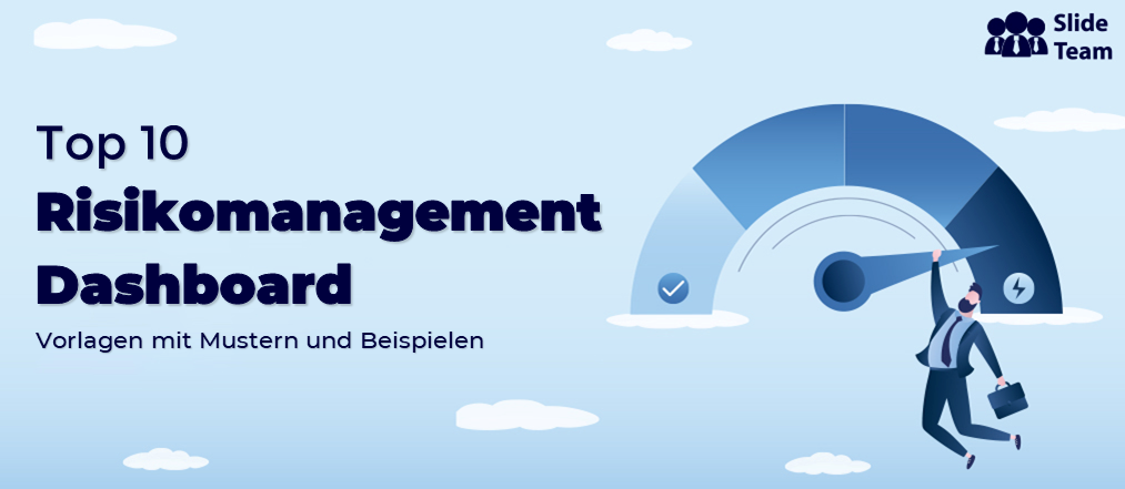 Top 10 der Risikomanagement-Dashboard-Vorlagen mit Beispielen und Beispielen