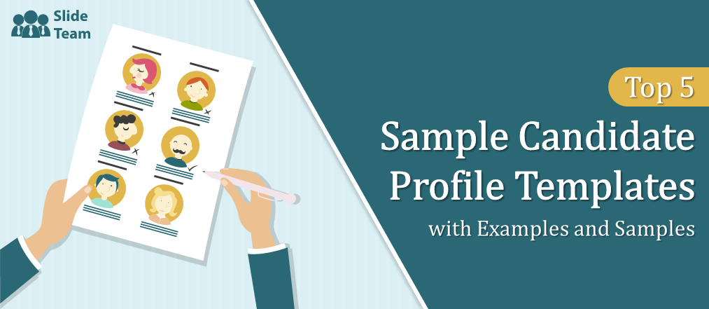 Top 5 sample candidate Profile Templates with Examples and Samples