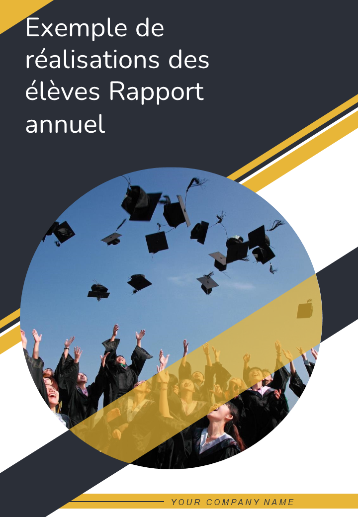 Exemple de réalisations des élèves Rapport annuel
