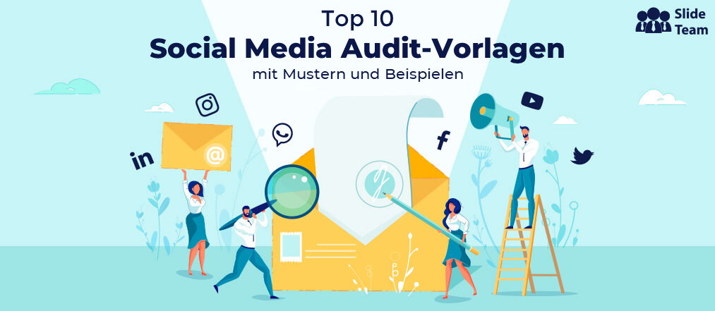 Die 10 besten Social-Media-Audit-Vorlagen mit Beispielen und Beispielen