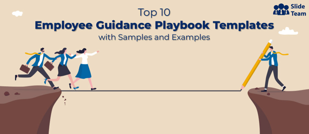 Employee Guidance Playbook Templates To Navigate Workforce To Success