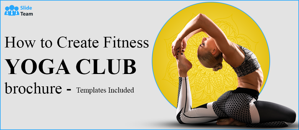 How to Create Fitness Yoga Club brochure- Templates Included