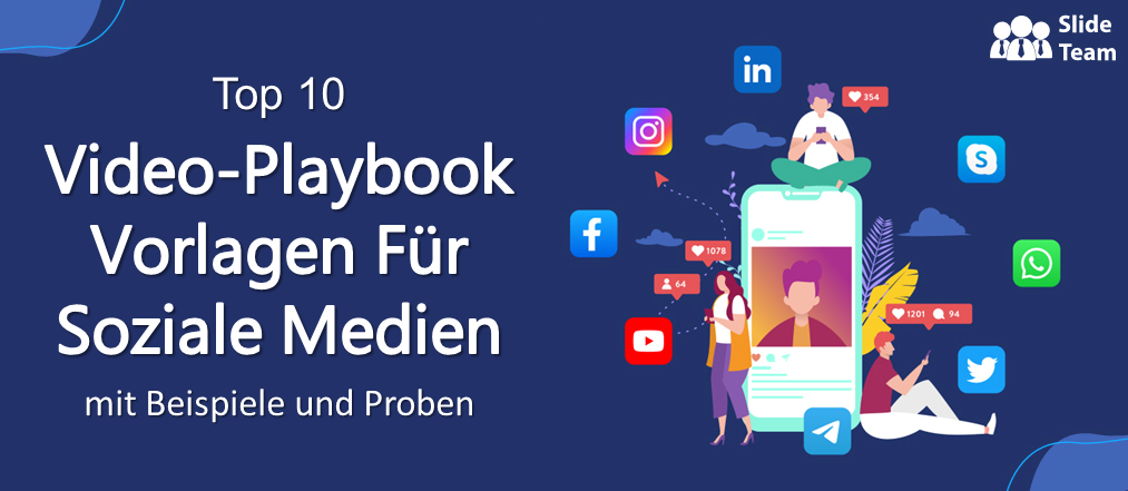 Top 10 Social-Media-Video-Playbook-Vorlagen mit Beispiele und Proben