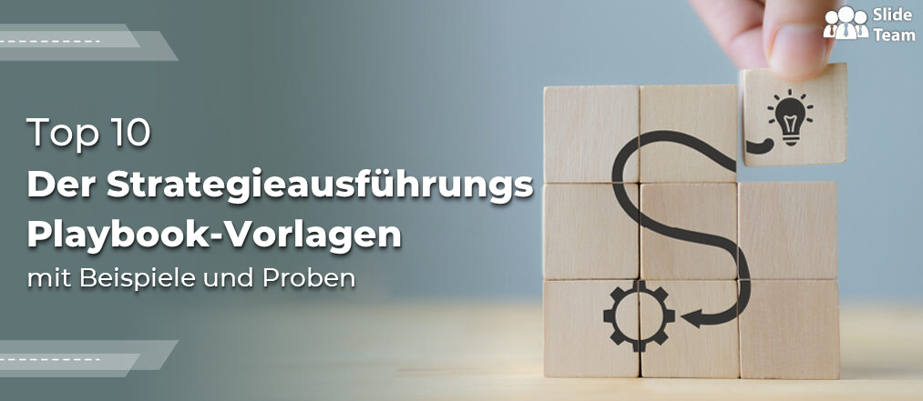 Top 10 der Strategieausführungs-Playbook-Vorlagen mit Beispiele und Proben
