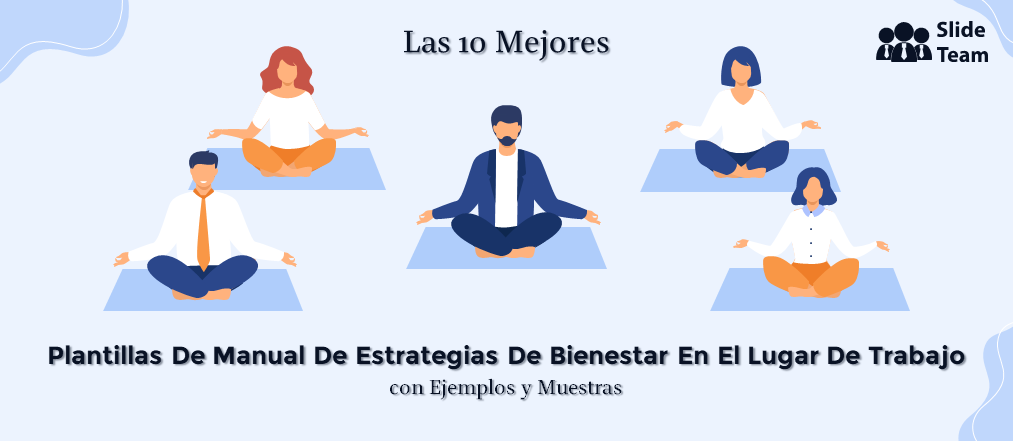 Las 10 Mejores Plantillas de Libros de Jugadas de Bienestar en el Lugar de Trabajo con Ejemplos y Muestras
