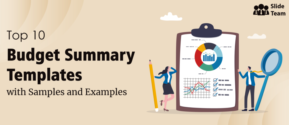 Top 10 Budget Summary Templates with Samples and Examples