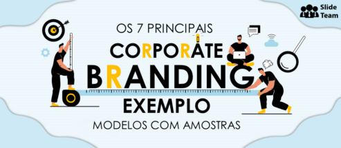 Os 7 Principais Modelos de Exemplo de Marca Corporativa Com Amostras