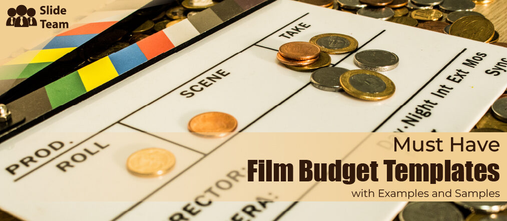 Must-Have Film Budget Templates with Examples and Samples