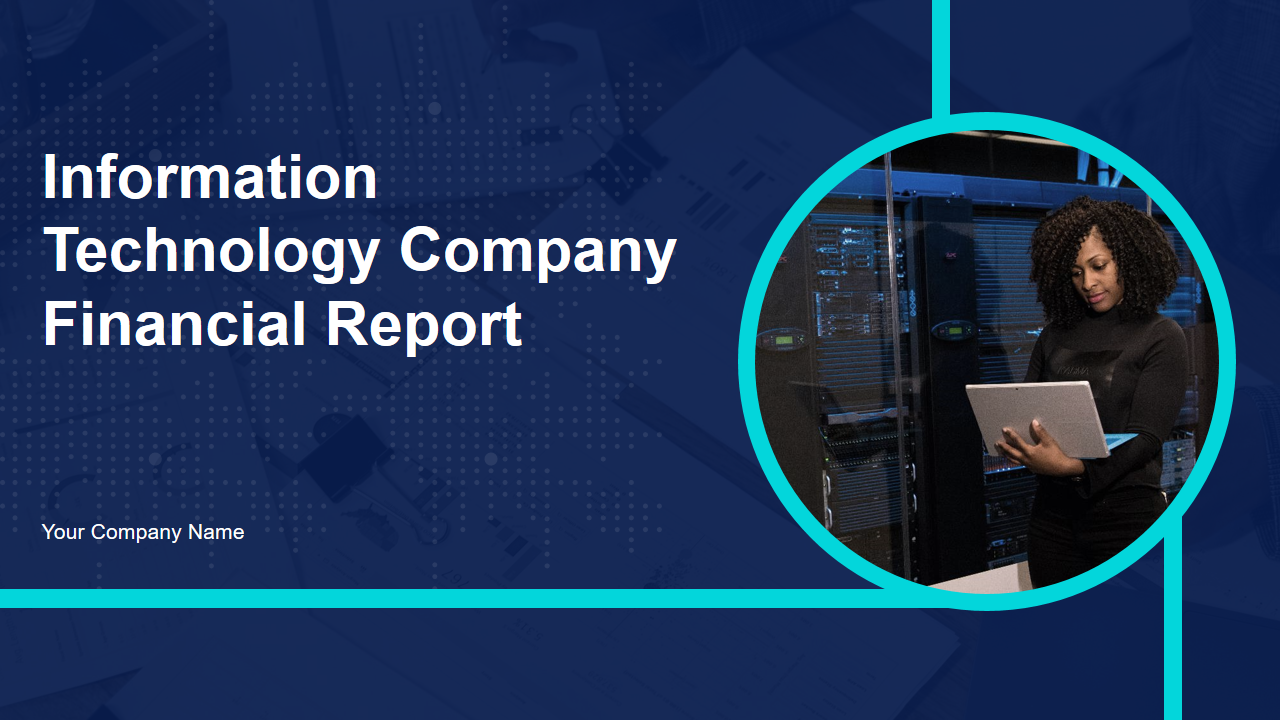 Information Technology Company Financial Report 