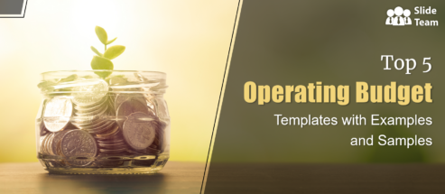 Top 5 Operating Budget Templates with Examples and Samples