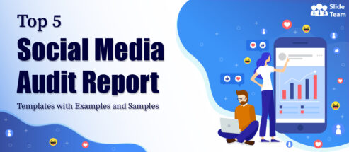Top 5 Social Media Audit Report Templates with Examples and Samples