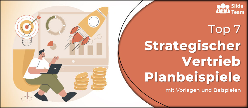 Die 7 besten Beispiele für strategische Vertriebspläne mit Vorlagen und Beispielen