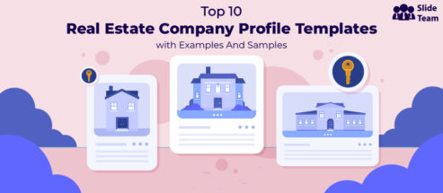 Top 10 Real Estate Company Profile Templates To Pave the Path to Property Prestige!