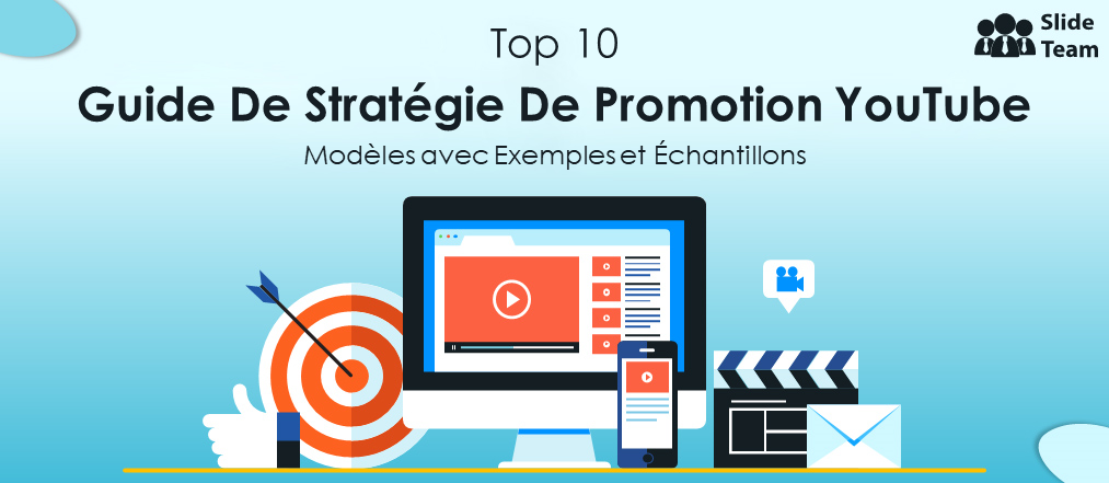 Top 10 des modèles de playbook de stratégie promotionnelle YouTube avec exemples et exemples