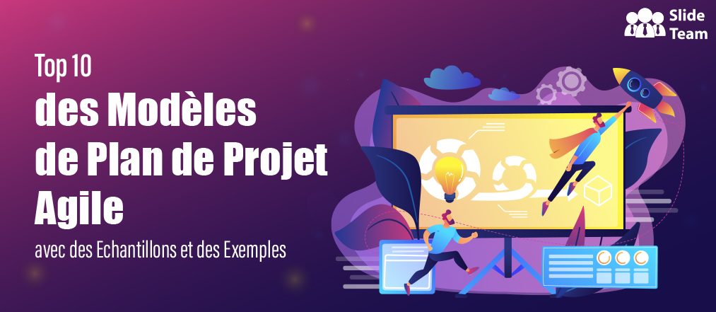 Top 10 des modèles de plan de projet Agile avec des échantillons et des exemples