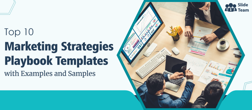 Top 10 Marketing Strategies Playbook Templates with Examples and Samples