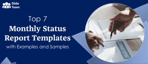 Top 7 Monthly Status Report Templates with Examples and Samples