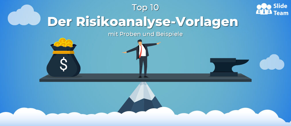 Top 10 der Risikoanalyse-Vorlagen mit Proben und Beispiele