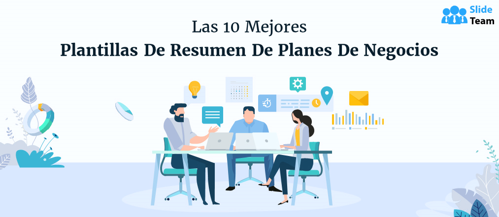 Las 10 mejores plantillas de resumen de planes de negocios con muestras y ejemplos