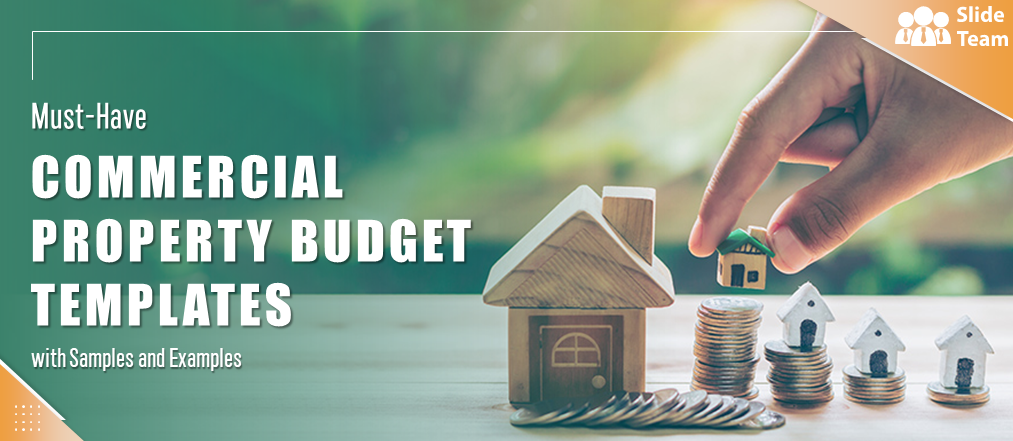 Must-Have Commercial Property Budget Templates with Samples and Examples