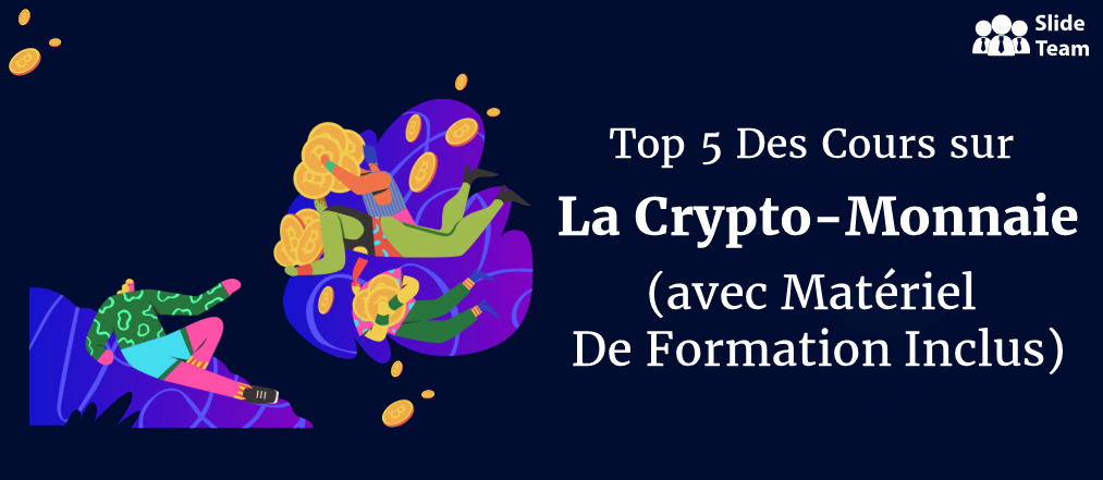 Top 5 des cours sur la crypto-monnaie (avec matériel de formation inclus)