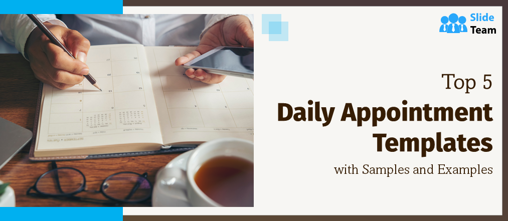 Top 5 Daily Appointment Templates with Samples and Examples