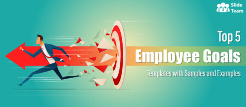 Top 5 Employee Goals Templates with Samples and Examples